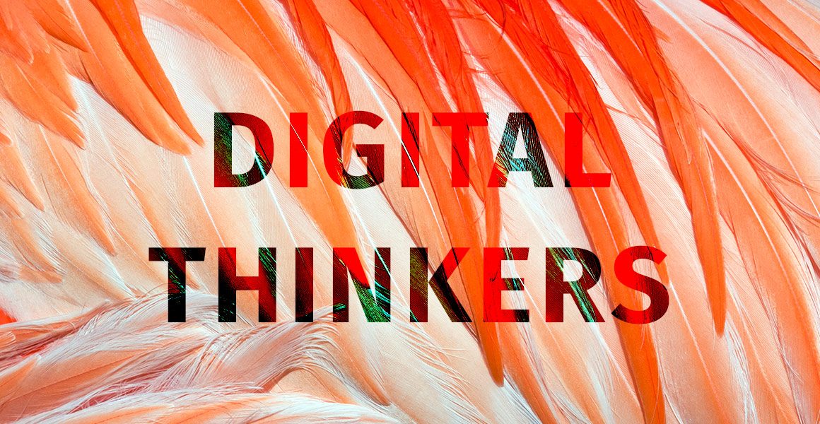 Digital Thinkers
